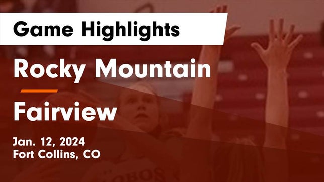 Watch this highlight video of the Rocky Mountain (Fort Collins, CO) girls basketball team in its game Rocky Mountain  vs Fairview  Game Highlights - Jan. 12, 2024 on Jan 12, 2024