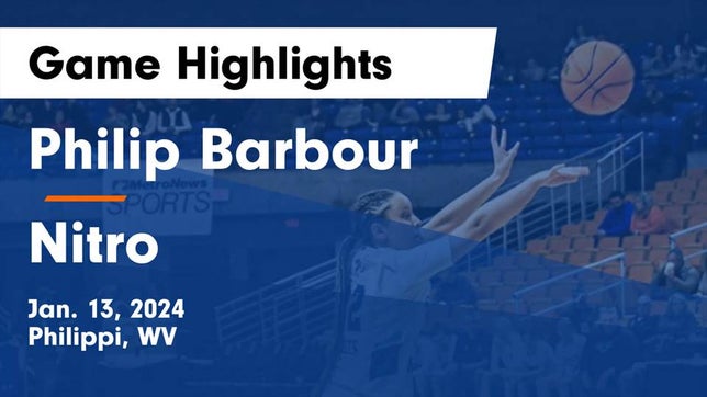 Watch this highlight video of the Philip Barbour (Philippi, WV) girls basketball team in its game Philip Barbour  vs Nitro  Game Highlights - Jan. 13, 2024 on Jan 13, 2024