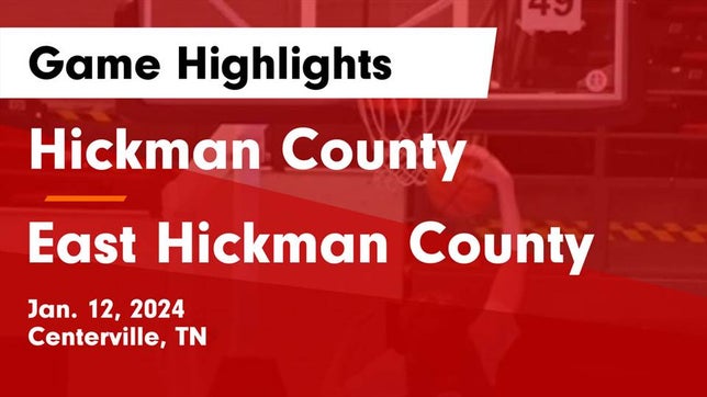 Watch this highlight video of the Hickman County (Centerville, TN) basketball team in its game Hickman County  vs East Hickman County  Game Highlights - Jan. 12, 2024 on Jan 12, 2024