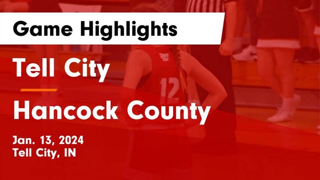 Watch this highlight video of the Tell City (IN) girls basketball team in its game Tell City  vs Hancock County  Game Highlights - Jan. 13, 2024 on Jan 13, 2024