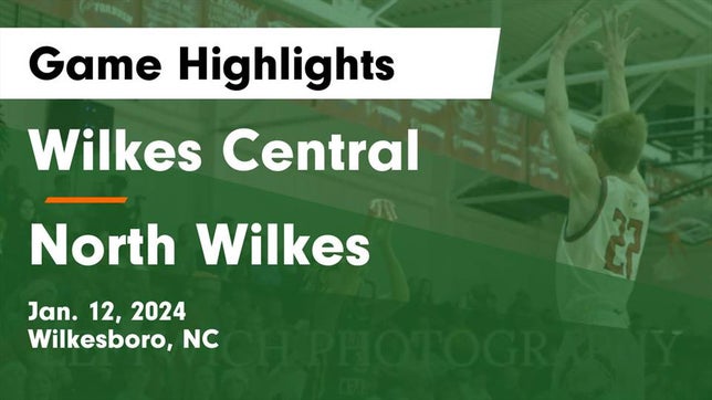 Watch this highlight video of the Wilkes Central (Wilkesboro, NC) basketball team in its game Wilkes Central  vs North Wilkes  Game Highlights - Jan. 12, 2024 on Jan 12, 2024