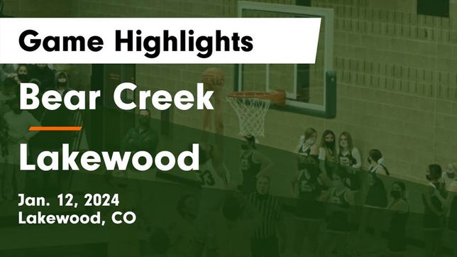 Watch this highlight video of the Bear Creek (Lakewood, CO) basketball team in its game Bear Creek  vs Lakewood  Game Highlights - Jan. 12, 2024 on Jan 12, 2024