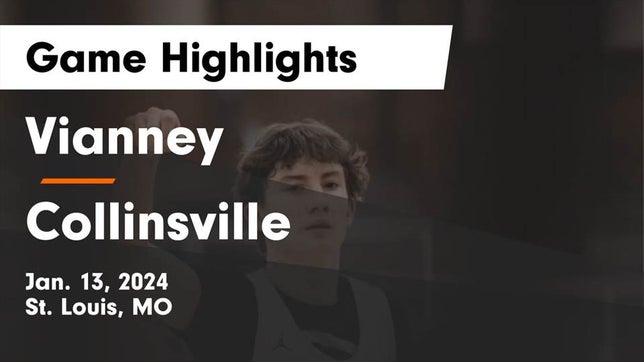 Watch this highlight video of the Vianney (Kirkwood, MO) basketball team in its game Vianney  vs Collinsville  Game Highlights - Jan. 13, 2024 on Jan 13, 2024
