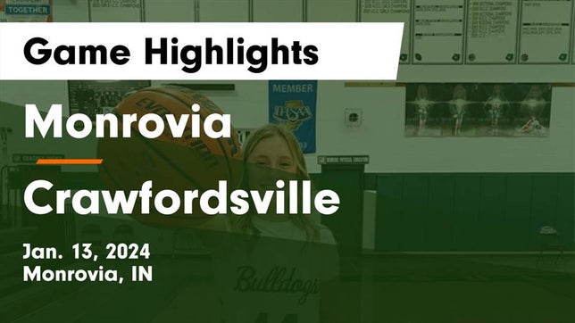 Watch this highlight video of the Monrovia (IN) girls basketball team in its game Monrovia  vs Crawfordsville  Game Highlights - Jan. 13, 2024 on Jan 13, 2024
