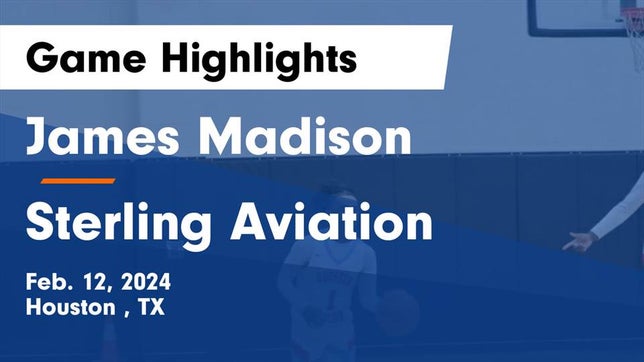 Watch this highlight video of the Madison (Houston, TX) basketball team in its game James Madison  vs Sterling Aviation  Game Highlights - Feb. 12, 2024 on Feb 12, 2024