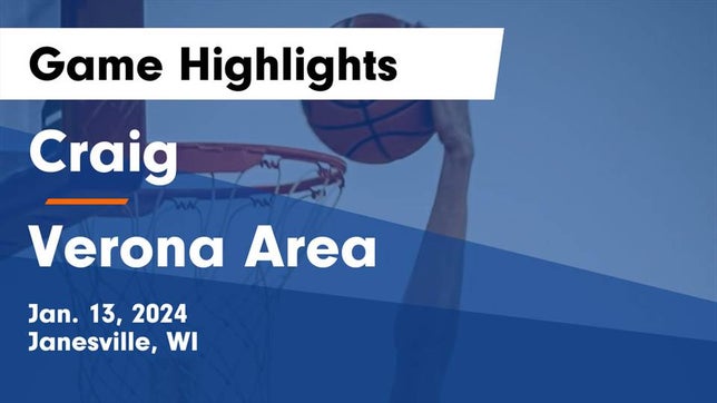 Watch this highlight video of the Janesville Craig (Janesville, WI) basketball team in its game Craig  vs Verona Area  Game Highlights - Jan. 13, 2024 on Jan 13, 2024