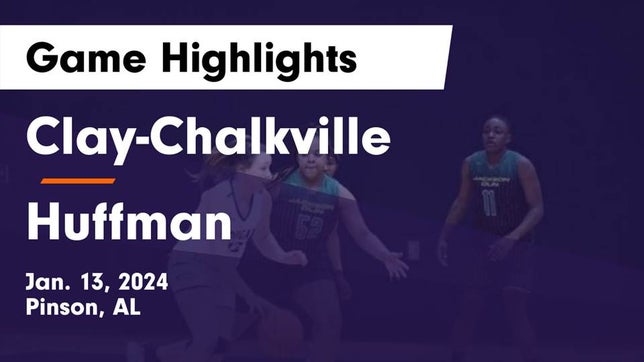 Watch this highlight video of the Clay-Chalkville (Pinson, AL) girls basketball team in its game Clay-Chalkville  vs Huffman  Game Highlights - Jan. 13, 2024 on Jan 13, 2024