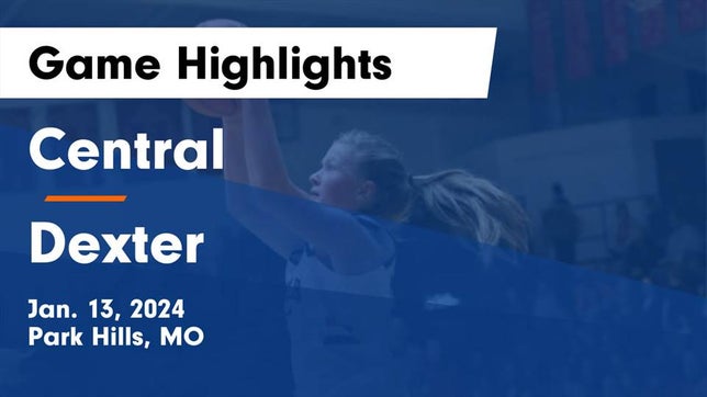 Watch this highlight video of the Central (Park Hills, MO) girls basketball team in its game Central  vs Dexter  Game Highlights - Jan. 13, 2024 on Jan 13, 2024