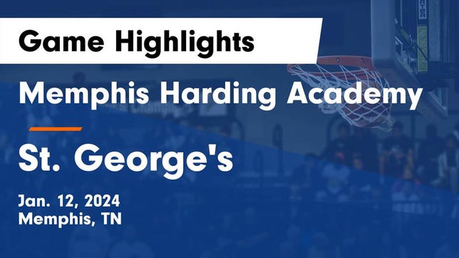 Watch this highlight video of the Harding Academy (Memphis, TN) girls basketball team in its game Memphis Harding Academy vs St. George's  Game Highlights - Jan. 12, 2024 on Jan 12, 2024