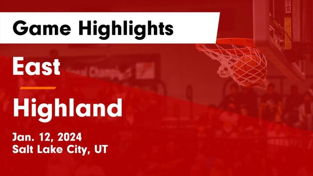 Watch this highlight video of the East (Salt Lake City, UT) basketball team in its game East  vs Highland  Game Highlights - Jan. 12, 2024 on Jan 12, 2024