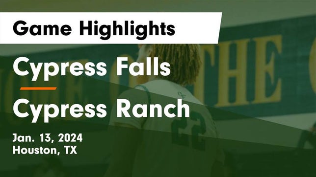 Watch this highlight video of the Cypress Falls (Houston, TX) girls basketball team in its game Cypress Falls  vs Cypress Ranch  Game Highlights - Jan. 13, 2024 on Jan 13, 2024