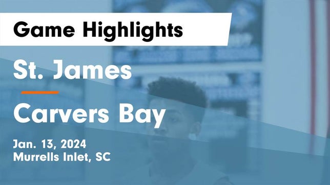 Watch this highlight video of the St. James (Murrells Inlet, SC) basketball team in its game St. James  vs Carvers Bay  Game Highlights - Jan. 13, 2024 on Jan 13, 2024