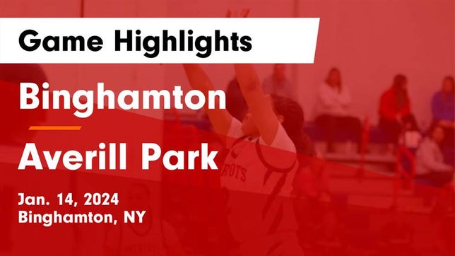 Watch this highlight video of the Binghamton (NY) girls basketball team in its game Binghamton  vs Averill Park  Game Highlights - Jan. 14, 2024 on Jan 14, 2024