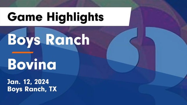 Watch this highlight video of the Boys Ranch (TX) basketball team in its game Boys Ranch  vs Bovina  Game Highlights - Jan. 12, 2024 on Jan 12, 2024