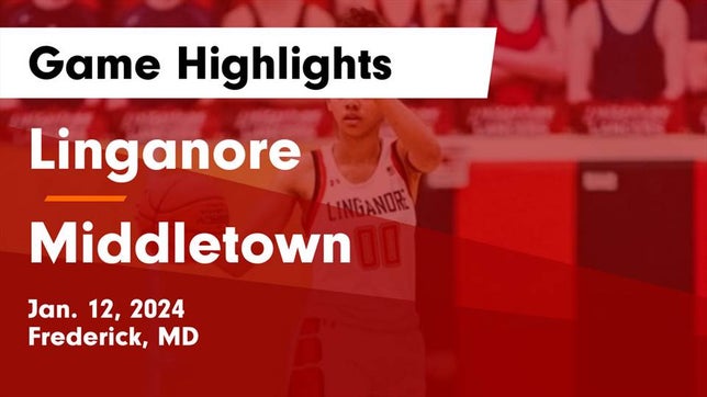 Watch this highlight video of the Linganore (Frederick, MD) girls basketball team in its game Linganore  vs Middletown  Game Highlights - Jan. 12, 2024 on Jan 12, 2024