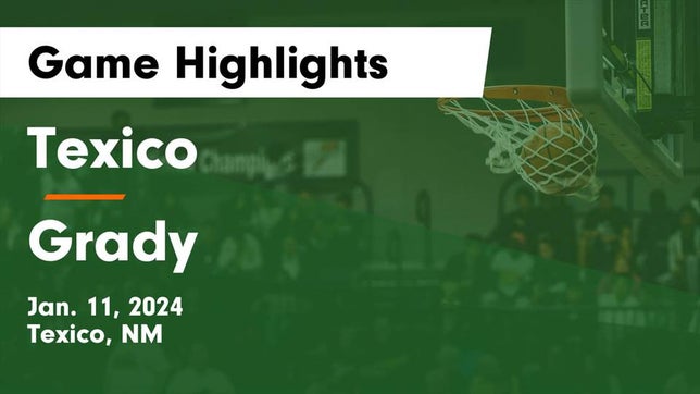 Watch this highlight video of the Texico (NM) basketball team in its game Texico  vs Grady  Game Highlights - Jan. 11, 2024 on Jan 11, 2024