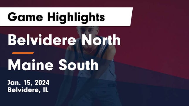 Watch this highlight video of the Belvidere North (Belvidere, IL) basketball team in its game Belvidere North  vs Maine South  Game Highlights - Jan. 15, 2024 on Jan 15, 2024