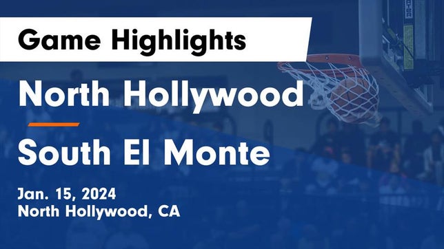 Watch this highlight video of the North Hollywood (CA) basketball team in its game North Hollywood  vs South El Monte  Game Highlights - Jan. 15, 2024 on Jan 15, 2024