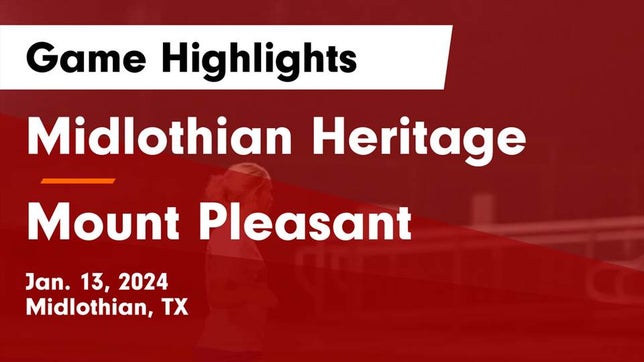 Watch this highlight video of the Midlothian Heritage (Midlothian, TX) girls soccer team in its game Midlothian Heritage  vs Mount Pleasant  Game Highlights - Jan. 13, 2024 on Jan 13, 2024