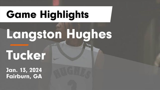 Watch this highlight video of the Langston Hughes (Fairburn, GA) basketball team in its game Langston Hughes  vs Tucker  Game Highlights - Jan. 13, 2024 on Jan 13, 2024