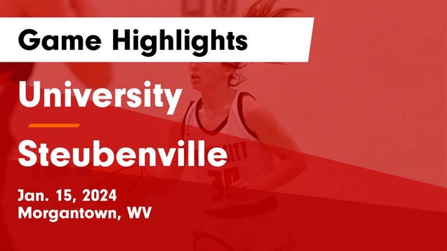 Watch this highlight video of the University (Morgantown, WV) girls basketball team in its game University  vs Steubenville  Game Highlights - Jan. 15, 2024 on Jan 15, 2024