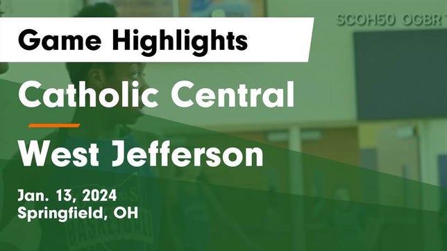 Watch this highlight video of the Catholic Central (Springfield, OH) girls basketball team in its game Catholic Central  vs West Jefferson  Game Highlights - Jan. 13, 2024 on Jan 13, 2024