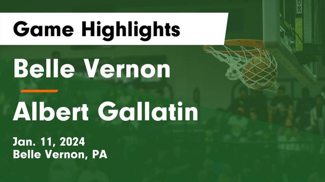 Watch this highlight video of the Belle Vernon (PA) basketball team in its game Belle Vernon  vs Albert Gallatin Game Highlights - Jan. 11, 2024 on Jan 11, 2024