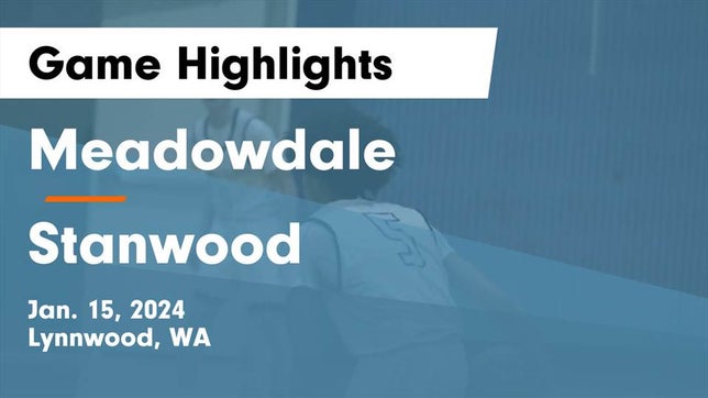 Watch this highlight video of the Meadowdale (Lynnwood, WA) basketball team in its game Meadowdale  vs Stanwood  Game Highlights - Jan. 15, 2024 on Jan 15, 2024
