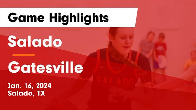 Watch this highlight video of the Salado (TX) girls basketball team in its game Salado   vs Gatesville  Game Highlights - Jan. 16, 2024 on Jan 16, 2024