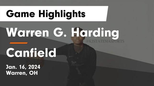 Watch this highlight video of the Harding (Warren, OH) basketball team in its game Warren G. Harding  vs Canfield  Game Highlights - Jan. 16, 2024 on Jan 16, 2024