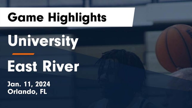 Watch this highlight video of the University (Orlando, FL) basketball team in its game University  vs East River  Game Highlights - Jan. 11, 2024 on Jan 11, 2024