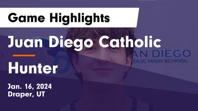 Watch this highlight video of the Juan Diego Catholic (Draper, UT) basketball team in its game Juan Diego Catholic  vs Hunter  Game Highlights - Jan. 16, 2024 on Jan 16, 2024