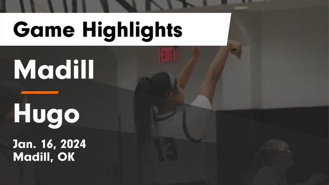 Watch this highlight video of the Madill (OK) girls basketball team in its game Madill  vs Hugo  Game Highlights - Jan. 16, 2024 on Jan 16, 2024