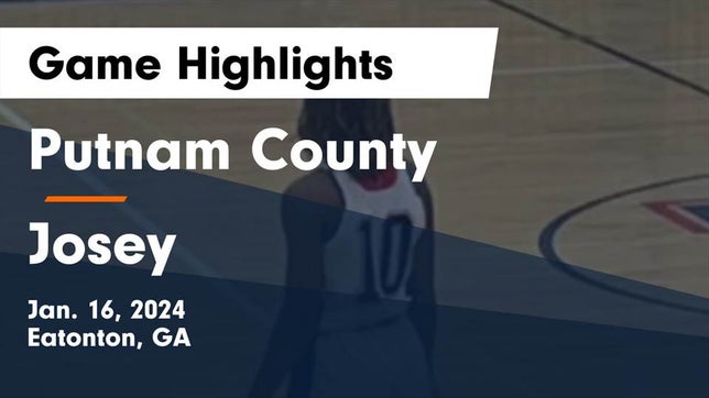 Watch this highlight video of the Putnam County (Eatonton, GA) girls basketball team in its game Putnam County  vs Josey  Game Highlights - Jan. 16, 2024 on Jan 16, 2024