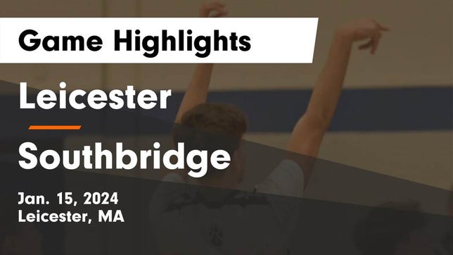 Watch this highlight video of the Leicester (MA) basketball team in its game Leicester  vs Southbridge  Game Highlights - Jan. 15, 2024 on Jan 15, 2024