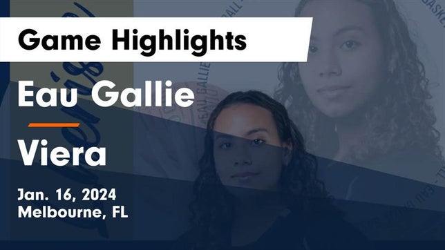 Watch this highlight video of the Eau Gallie (Melbourne, FL) girls basketball team in its game Eau Gallie  vs Viera  Game Highlights - Jan. 16, 2024 on Jan 16, 2024