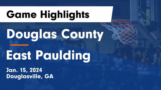 Watch this highlight video of the Douglas County (Douglasville, GA) girls basketball team in its game Douglas County  vs East Paulding  Game Highlights - Jan. 15, 2024 on Jan 15, 2024