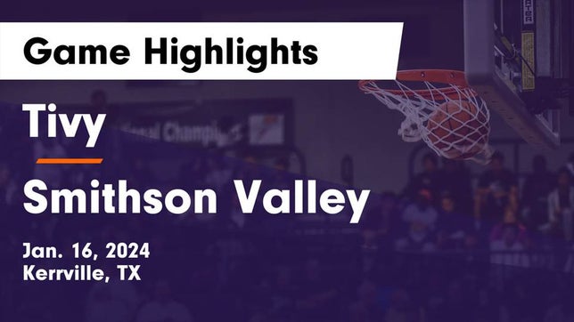 Watch this highlight video of the Tivy (Kerrville, TX) girls basketball team in its game Tivy  vs Smithson Valley  Game Highlights - Jan. 16, 2024 on Jan 16, 2024