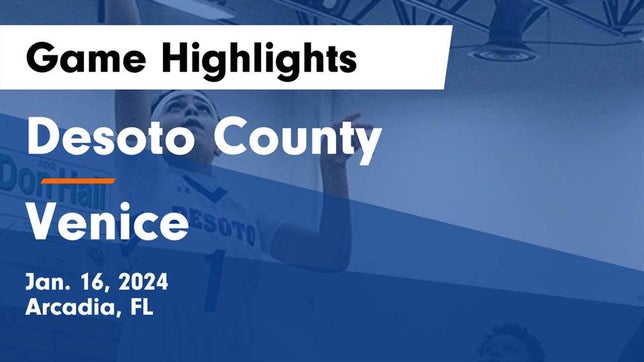 Watch this highlight video of the DeSoto County (Arcadia, FL) girls basketball team in its game Desoto County  vs Venice  Game Highlights - Jan. 16, 2024 on Jan 16, 2024