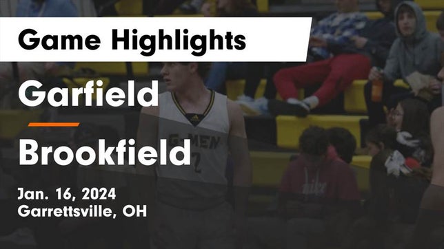 Watch this highlight video of the Garfield (Garrettsville, OH) basketball team in its game Garfield  vs Brookfield  Game Highlights - Jan. 16, 2024 on Jan 16, 2024