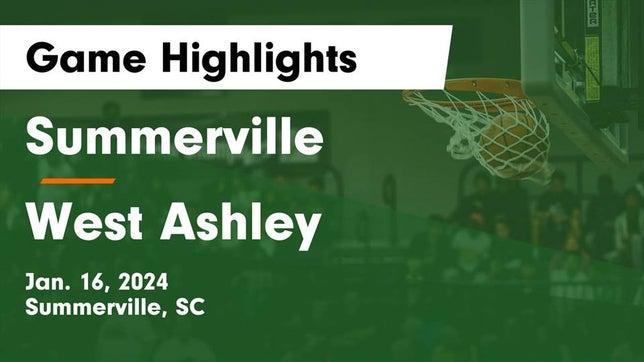 Watch this highlight video of the Summerville (SC) girls basketball team in its game Summerville  vs West Ashley  Game Highlights - Jan. 16, 2024 on Jan 16, 2024
