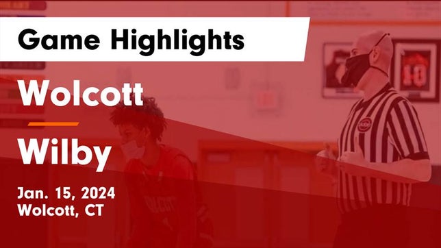 Watch this highlight video of the Wolcott (CT) basketball team in its game Wolcott  vs Wilby  Game Highlights - Jan. 15, 2024 on Jan 15, 2024
