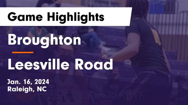 Watch this highlight video of the Broughton (Raleigh, NC) girls basketball team in its game Broughton  vs Leesville Road  Game Highlights - Jan. 16, 2024 on Jan 16, 2024