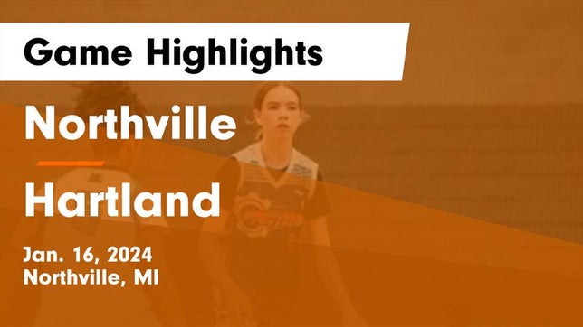 Watch this highlight video of the Northville (MI) girls basketball team in its game Northville  vs Hartland  Game Highlights - Jan. 16, 2024 on Jan 16, 2024