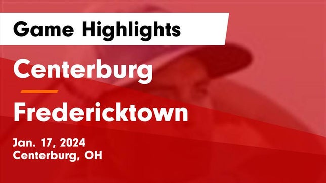 Watch this highlight video of the Centerburg (OH) basketball team in its game Centerburg  vs Fredericktown  Game Highlights - Jan. 17, 2024 on Jan 17, 2024