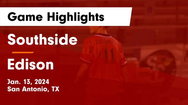 Watch this highlight video of the Southside (San Antonio, TX) soccer team in its game Southside  vs Edison  Game Highlights - Jan. 13, 2024 on Jan 13, 2024