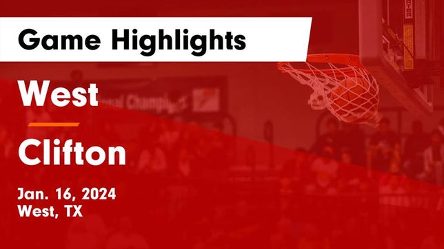 Watch this highlight video of the West (TX) girls basketball team in its game West  vs Clifton  Game Highlights - Jan. 16, 2024 on Jan 16, 2024