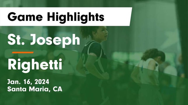 Basketball Game Recap: Righetti Warriors vs. St. Joseph Knights