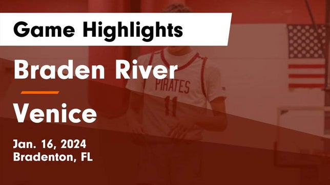 Watch this highlight video of the Braden River (Bradenton, FL) basketball team in its game Braden River  vs Venice  Game Highlights - Jan. 16, 2024 on Jan 16, 2024