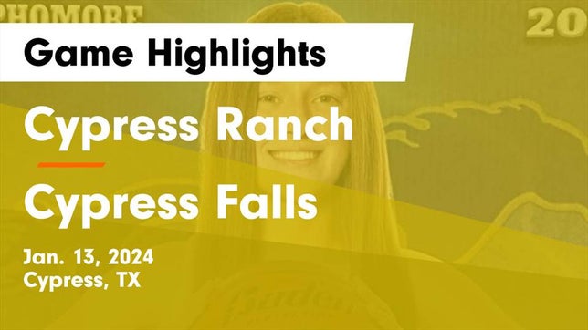 Watch this highlight video of the Cypress Ranch (Houston, TX) girls basketball team in its game Cypress Ranch  vs Cypress Falls  Game Highlights - Jan. 13, 2024 on Jan 13, 2024